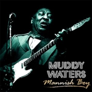 Waters Muddy - Mannish Boy ryhmässä VINYYLI @ Bengans Skivbutik AB (3773620)