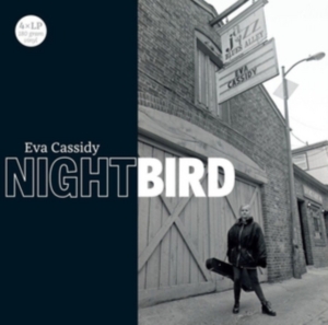 Eva Cassidy - Nightbird (4Lp 180G) ryhmässä ME SUOSITTELEMME / Musiikkiboksit @ Bengans Skivbutik AB (3774266)