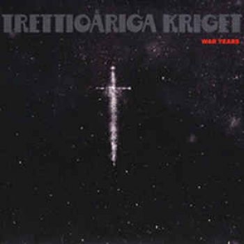 Trettioåriga Kriget - War Years ryhmässä CD / Myydyimmät @ Bengans Skivbutik AB (3774381)