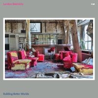 London Elektricity - Building Better Worlds ryhmässä VINYYLI / Myydyimmät @ Bengans Skivbutik AB (3774544)