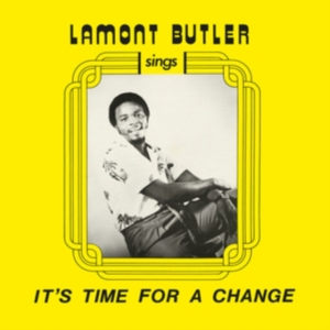 Lamont Butler - It's Time For A Change ryhmässä CD @ Bengans Skivbutik AB (3774558)