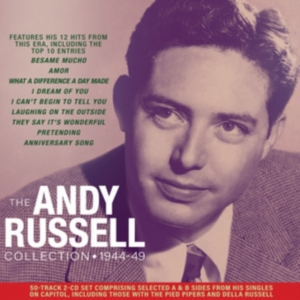 Russell Andy - Andy Russell Collection 1944-'49 ryhmässä CD @ Bengans Skivbutik AB (3774564)