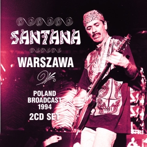 Santana - Warszawa (2 Cd Broadcast 1994) ryhmässä Minishops / Santana @ Bengans Skivbutik AB (3774840)