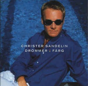 Christer Sandelin - Drömmer i färg ryhmässä CD @ Bengans Skivbutik AB (3774987)