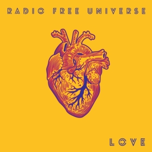 Radio Free Universe - Love ryhmässä CD @ Bengans Skivbutik AB (3775040)
