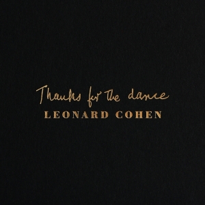 Cohen Leonard - Thanks For The Dance ryhmässä VINYYLI @ Bengans Skivbutik AB (3777165)