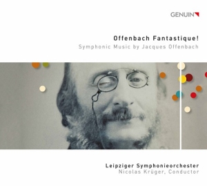 Offenbach Jacques - Offenbach Fantastique! - Symphonic ryhmässä CD @ Bengans Skivbutik AB (3779611)