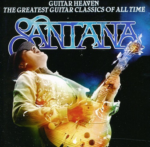 Santana - Guitar Heaven: The Greatest Guitar Class ryhmässä CD / Pop @ Bengans Skivbutik AB (3781494)