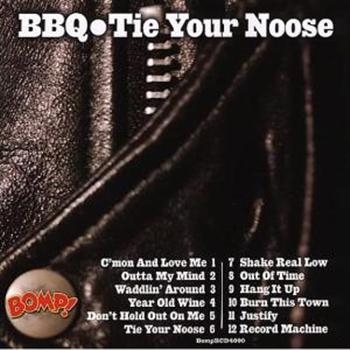 Bbq - Tie Your Noose Lp ryhmässä VINYYLI / Rock @ Bengans Skivbutik AB (3782428)