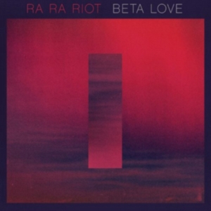 Ra Ra Riot - Beta Love ryhmässä VINYYLI @ Bengans Skivbutik AB (3782456)