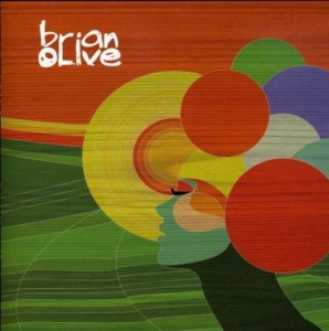 Olive Brian - Brian Olive ryhmässä CD / Pop-Rock @ Bengans Skivbutik AB (3782558)