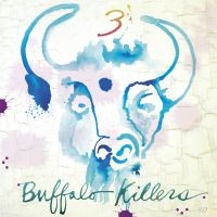 Buffalo Killers - 3 ryhmässä CD / Pop-Rock @ Bengans Skivbutik AB (3782579)