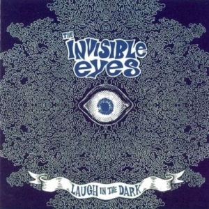 Invisible Eyes - Laugh In The Dark ryhmässä CD @ Bengans Skivbutik AB (3782624)