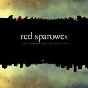 Red Sparowes - Fear Is Excruciating, Butrein Lies ryhmässä CD @ Bengans Skivbutik AB (3782701)