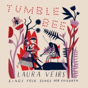 Veirs Laura - Tumble Bee ryhmässä CD @ Bengans Skivbutik AB (3782743)