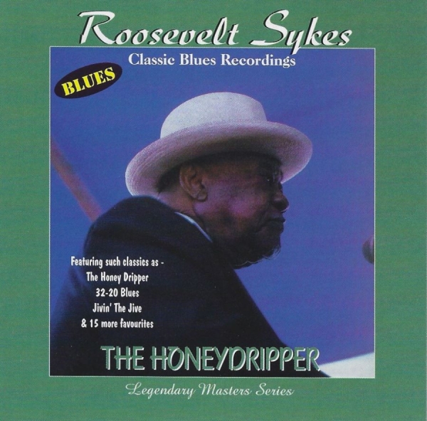 Sykes Roosevelt - Honeydripper ryhmässä CD / Myydyimmät @ Bengans Skivbutik AB (3783113)