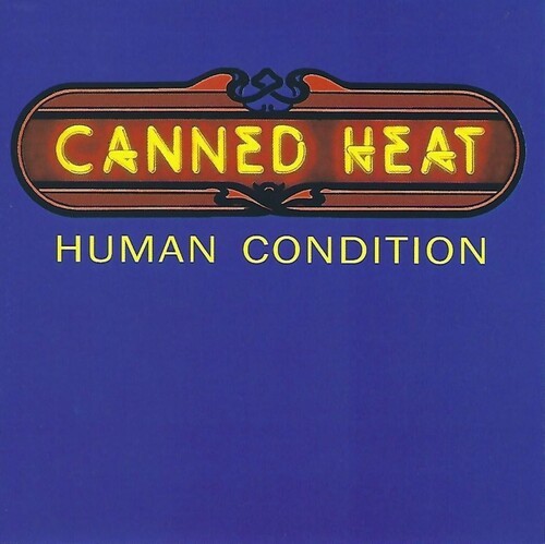 Canned Heat - Human Condition ryhmässä CD / Jazz/Blues @ Bengans Skivbutik AB (3783176)