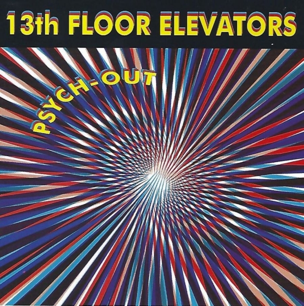 13Th Floor Elevators - Psych-Out! ryhmässä CD / Myydyimmät @ Bengans Skivbutik AB (3783197)