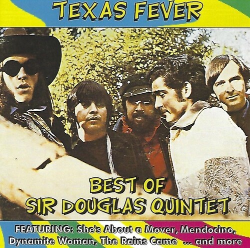 Sir Douglas Quintet - Texas Fever-Best Of The Sir Douglas ryhmässä CD / Rock @ Bengans Skivbutik AB (3783223)