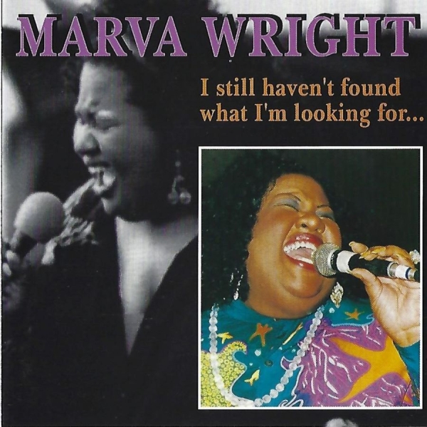Wright Marva - I Still Haven't Found What I Am Loo ryhmässä CD / Jazz/Blues @ Bengans Skivbutik AB (3783237)