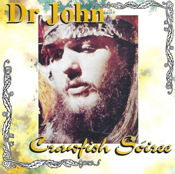 Dr. John - Crawfish Soiree ryhmässä CD / Myydyimmät @ Bengans Skivbutik AB (3783239)