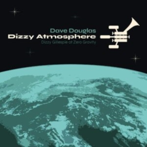 Douglas Dave - Dizzy Atmosphere ryhmässä CD @ Bengans Skivbutik AB (3783713)