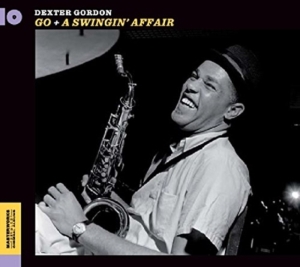 Dexter Gordon - Go! + A Swingin' Affair ryhmässä CD @ Bengans Skivbutik AB (3787783)