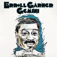 Garner Erroll - Gemini (Octave Remastered Series) ryhmässä Övrigt /  @ Bengans Skivbutik AB (3788233)