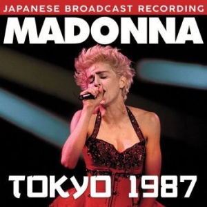 Madonna - Tokyo 1987 (Live Broadcast) ryhmässä CD @ Bengans Skivbutik AB (3788449)