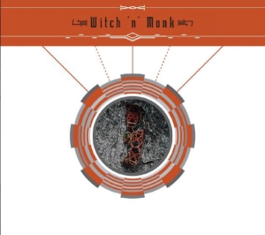 Witch 'N' Monk - Witch 'N' Monk ryhmässä CD @ Bengans Skivbutik AB (3790123)