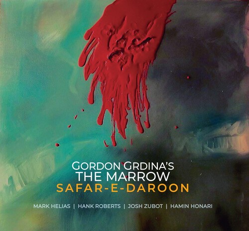 Gordon Grdina's The Marrow - Safar-E-Daroon ryhmässä CD / Myydyimmät @ Bengans Skivbutik AB (3790139)