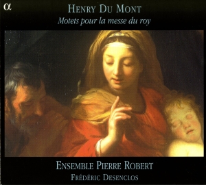 Henry Du Mont - Motets Pour La Messe Du Roy ryhmässä CD @ Bengans Skivbutik AB (3790235)