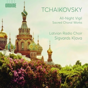 Tchaikovsky Pyotr - All-Night Vigil & Sacred Choral Wor ryhmässä CD @ Bengans Skivbutik AB (3799069)