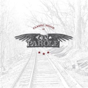 On Parole - Classic Noise ryhmässä VINYYLI @ Bengans Skivbutik AB (3799158)
