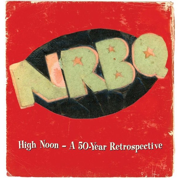 NRBQ - High Noon Û A 50-Year Retrospective ryhmässä CD / Rock @ Bengans Skivbutik AB (3802739)