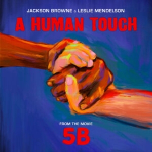 Jackson Browne & Leslie Mendelson - A Human Touch ryhmässä MK Test 4 @ Bengans Skivbutik AB (3803452)