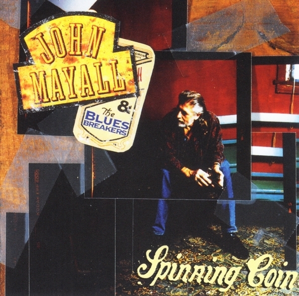 John & The Bluesbreake Mayall - Spinning Coin ryhmässä CD / Myydyimmät @ Bengans Skivbutik AB (3803648)