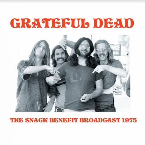 Grateful Dead - Snack Benefit Broadcast 1975 ryhmässä VINYYLI / Myydyimmät @ Bengans Skivbutik AB (3805187)