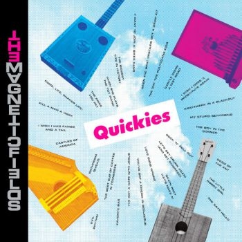The Magnetic Fields - Quickies ryhmässä CD / Pop @ Bengans Skivbutik AB (3805221)