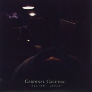 Cardinal Cardinal - Distant Lover (Color Vinyl) ryhmässä VINYYLI @ Bengans Skivbutik AB (3806520)