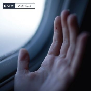 Dads - Pretty Good ryhmässä CD / Rock @ Bengans Skivbutik AB (3806605)