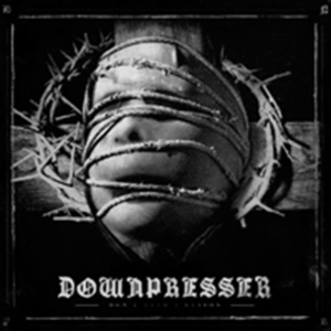 Downpresser - Don't Need A Reason ryhmässä CD @ Bengans Skivbutik AB (3806606)