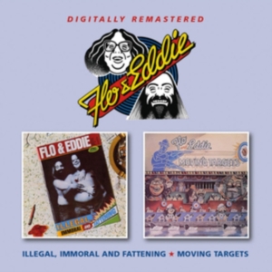 Flo & Eddie - Illegal,Immoral And Fattening/Movin ryhmässä CD @ Bengans Skivbutik AB (3806641)