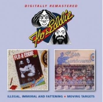 Flo & Eddie - Illegal,Immoral And Fattening/Movin ryhmässä CD / Rock @ Bengans Skivbutik AB (3806641)