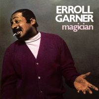 Garner Erroll - Magician (Octave Remastered Series) ryhmässä CD @ Bengans Skivbutik AB (3807264)