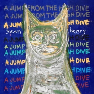 Henry Sean - A Jump From The High Dive (Color Vi ryhmässä VINYYLI @ Bengans Skivbutik AB (3807881)