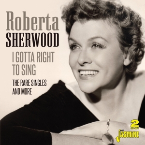 Roberta Sherwood - I Gotta A Right To Sing ryhmässä CD @ Bengans Skivbutik AB (3807900)