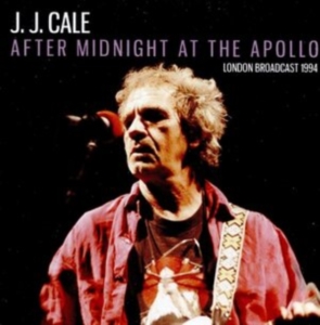 Cale J.J. - After Midnight At The Apollo (Live ryhmässä CD @ Bengans Skivbutik AB (3807966)