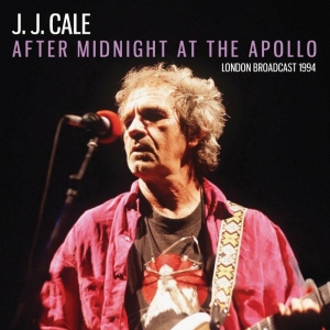 Cale J.J. - After Midnight At The Apollo (Live ryhmässä CD @ Bengans Skivbutik AB (3807966)