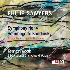 Sawyers Philip - Symphony No. 4 Hommage To Kandinsk ryhmässä CD @ Bengans Skivbutik AB (3808038)